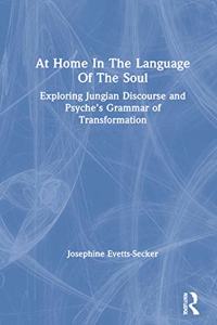 At Home in the Language of the Soul