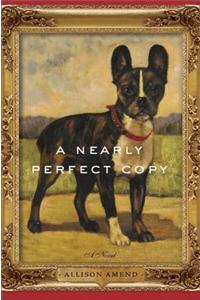 A Nearly Perfect Copy