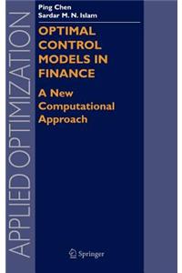 Optimal Control Models in Finance