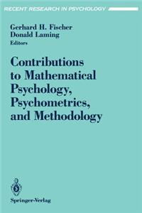 Contributions to Mathematical Psychology, Psychometrics, and Methodology