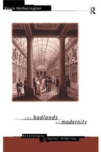 Badlands of Modernity