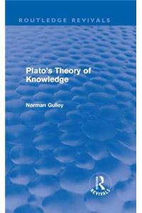 Plato's Theory of Knowledge (Routledge Revivals)
