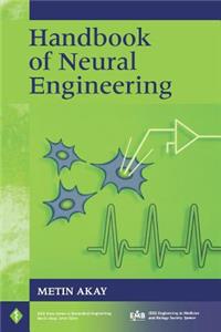 Handbook of Neural Engineering