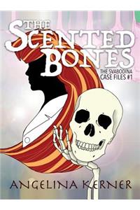 The Scented Bones