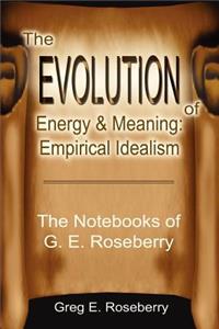 Evolution of Energy and Meaning