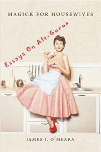 Magick for Housewives