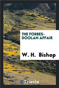 The Forbes-Doolan Affair