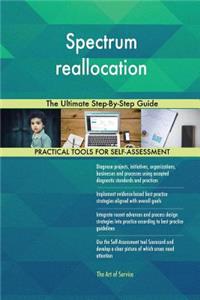 Spectrum reallocation The Ultimate Step-By-Step Guide