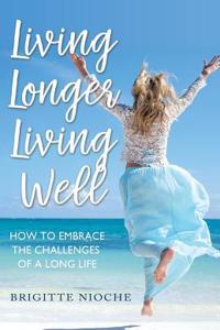 Living Longer, Living Well