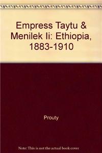 Empress Taytu & Menilek Ii
