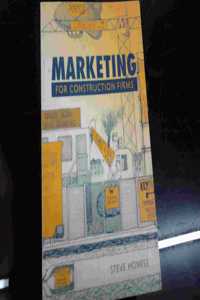 MARKETING FOR CONSTRUCTION FIRMS