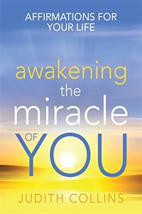 Awakening the Miracle of You