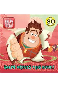 Ralph Wrecks This Book! (Disney Wreck-It Ralph 2)