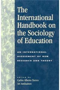 The International Handbook on the Sociology of Education