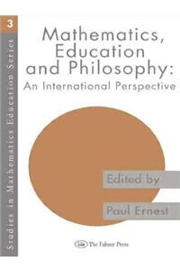 Mathematics Education and Philosophy