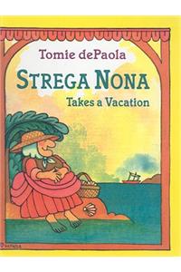 Strega Nona Takes a Vacation