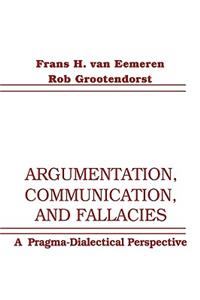 Argumentation, Communication, and Fallacies