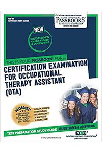 Certification Examination for Occupational Therapy Assistant (Ota)