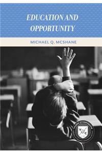Education and Opportunity