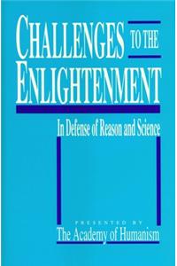 Challenges to the Enlightenment