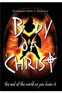 Body of 'christ' - The End of the World as You Know It