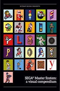 SEGA (R) Master System: a visual compendium