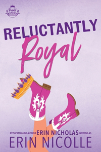 Reluctantly Royal