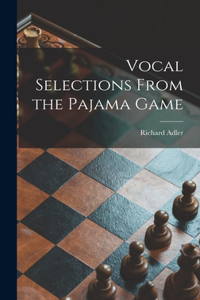 Vocal Selections From the Pajama Game