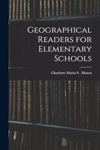 Geographical Readers for Elementary Schools