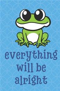 Everything Will Be Alright