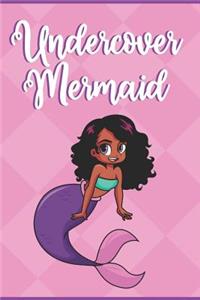 Undercover Mermaid
