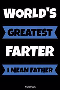 Worlds Greatest Farter I Mean Father