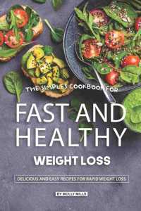 Simples Cookbook for Fast and Healthy Weight loss