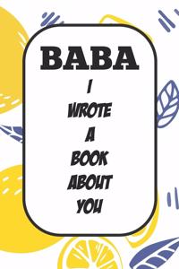Baba I Wrote A Book About You