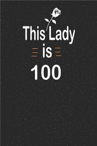 This lady is 100