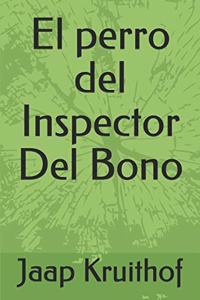 perro del Inspector Del Bono