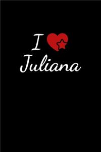 I love Juliana