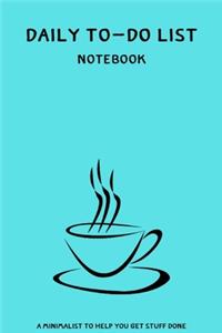 Daily To-Do List Notebook A Minimalist Planner to Help You Get Stuff Done