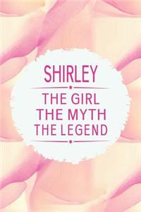 Shirley the Girl the Myth the Legend