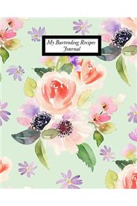 My Bartending Recipes Journal