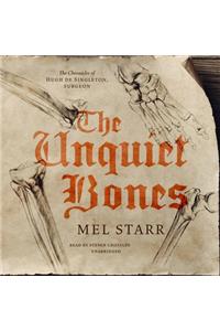 Unquiet Bones Lib/E