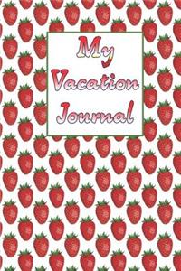 My Vacation Journal