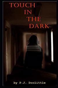 Touch in the Dark