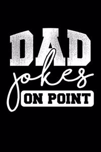 Dad Jokes on Point