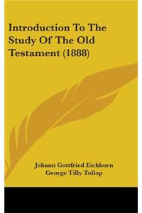 Introduction To The Study Of The Old Testament (1888)