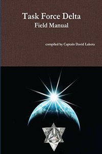 Task Force Delta Field Manual