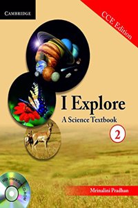 I Explore: A Science Textbook 2 (PB + CD-ROM) CCE Edition