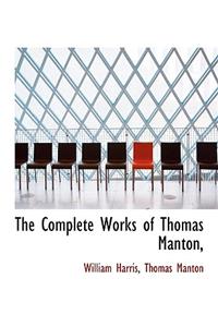 The Complete Works of Thomas Manton,