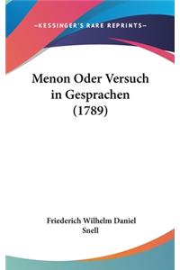 Menon Oder Versuch in Gesprachen (1789)