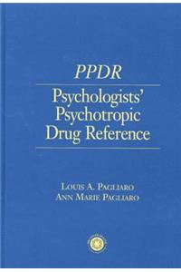 Psychologists' Psychotropic Drug Reference